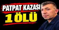 PAT PAT BİR CAN DAHA ALDI ..