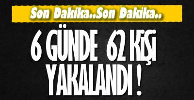 BİR HAFTALIK ASAYİŞ RAPORU AÇIKLANDI !