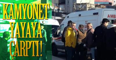 YAYAYA KAMYONET ÇARPTI !