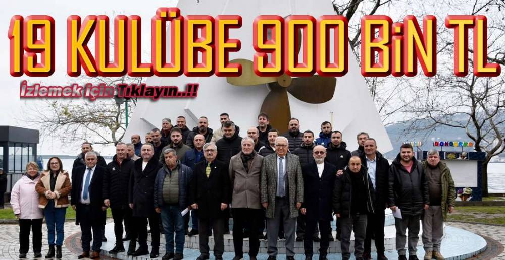 19 KULÜBE 900 BİN TL DESTEK