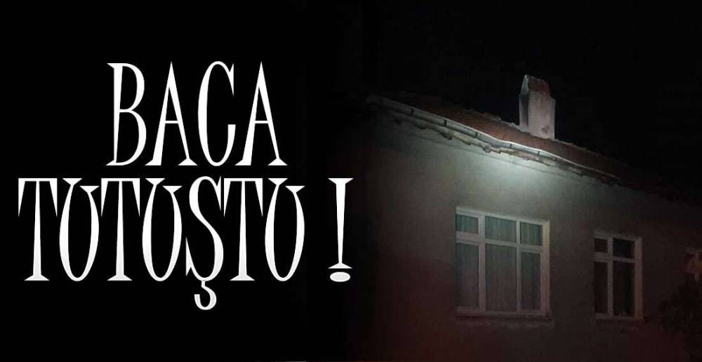 BACA YANGINI KORKUTTU !