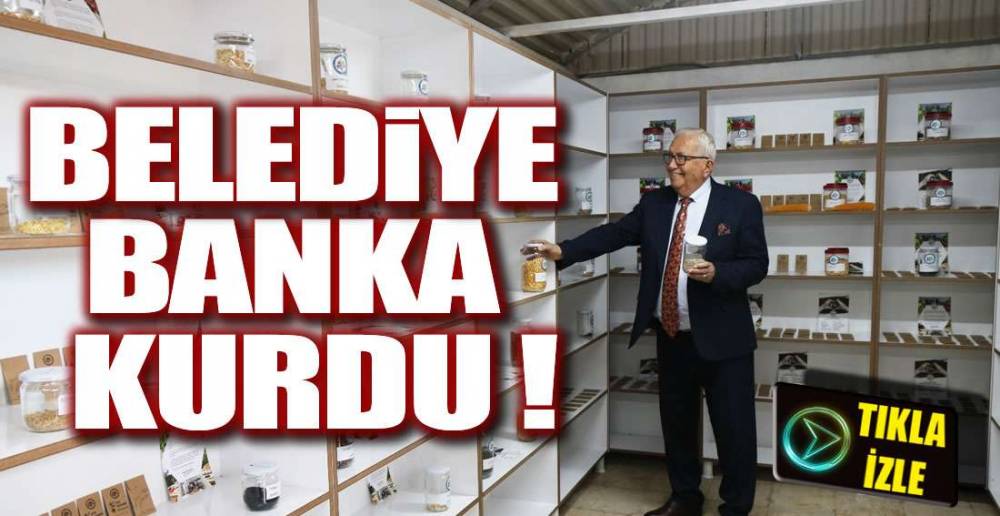 BANKADA 15 FARKLI  ÇEŞİT TOHUM ÜRETİLİYOR !