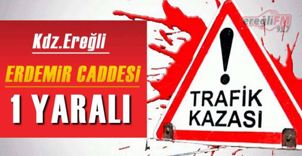 ERDEMİR CADDESİNDE KAZA !