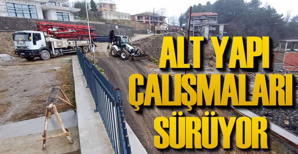 EREĞLi'DE ALT YAPI ÇALIŞMALARI SÜRÜYOR