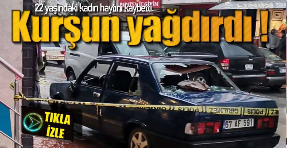 EREĞLİ'DE OLAY; EŞİNE KURŞUN YAĞDIRDI !