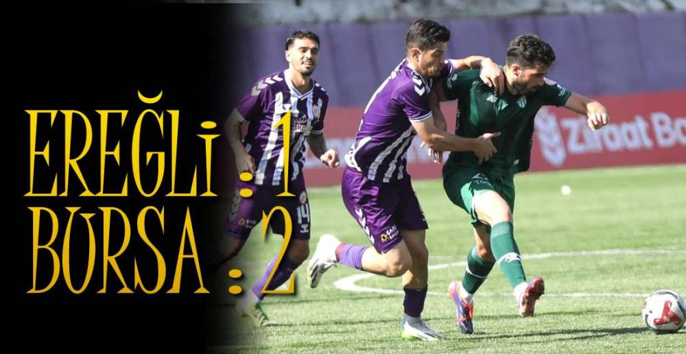 EREĞLİ KUPAYA VEDA ETTİ : 1-2