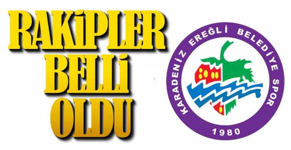 İŞTE EREĞLİ BELEDİYESPOR\'UN RAKİPLERİ