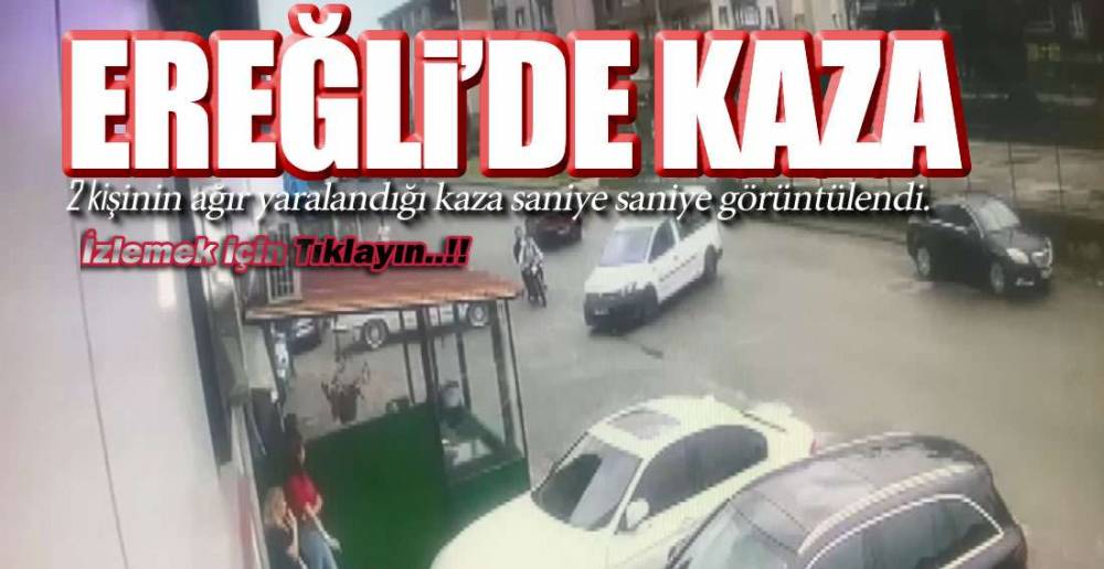 KAZA ANI KAMERADA , 2 KİŞİ YARALANDI !