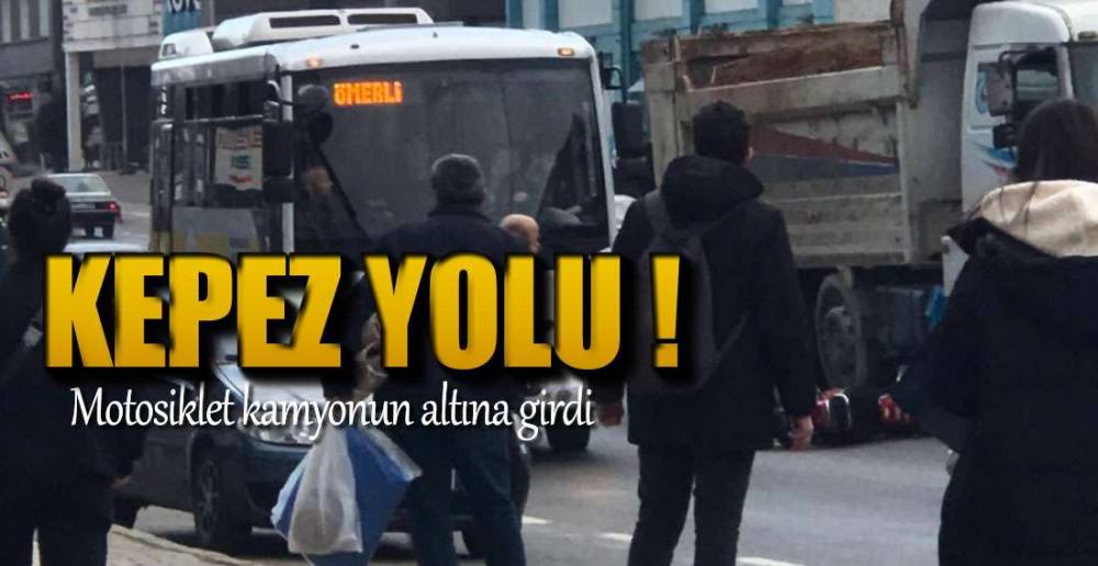 POLİSTEN KAÇTI KAMYONUN ALTINA GİRDİ !