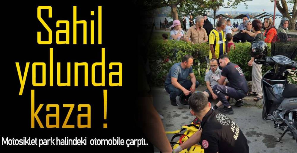 SAHİL YOLUNDA KAZA !