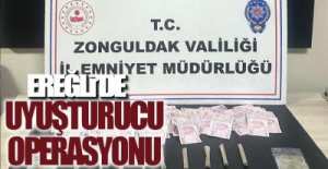 EREĞLİ\'DE UYUŞTURU OPERASYONU