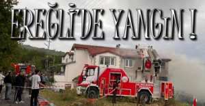 EREĞLİ\'DE YANGIN ALARMI !