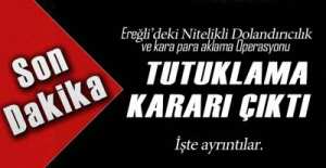 EREĞLİ\'DEKİ OPERASYON 6 KİŞİ TUTUKLANDI