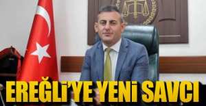 EREĞLİ'YE YENİ BAŞSAVCI ATANDI !