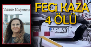 FECİ KAZA, 4 ÖLÜ !