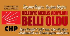 İŞTE EREĞLİ CHP MECLİS LİSTESİ