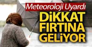 METEOROLOJİ UYARDI , KAYMAKAMLIK AÇIKLAMA YAPTI