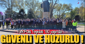 POLİS TEŞKİLATI 180 YAŞINDA