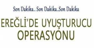 UYUŞTURUCU OPERASYONUNDA 2 KİŞİ TUTUKLANDI !