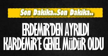 ERDEMİR'DEN KARDEMİR\'E !