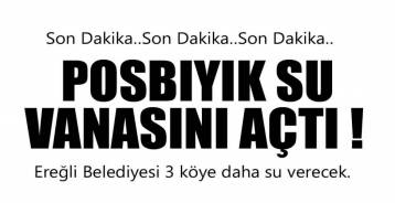 EREĞLİ BELEDİYESİ SU VERDİĞİ KÖY SAYISINI 20\'YE ÇIKARDI !