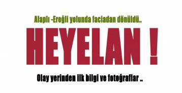 EREĞLİ\'DE FACİANIN EŞİĞİNDEN DÖNÜLDÜ !