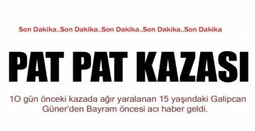 EREĞLİ\'DE PAT PAT KAZASI BİR CAN DAHA ALDI