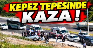 KEPEZ TEPESİNDE BİR KAZA DAHA !