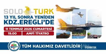 SOLO TÜRK 11 TEMMUZ\'DA EREĞLİ\'DE !