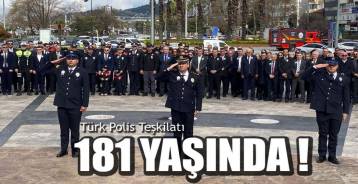 TÜRK POLİS TEŞKİLATI 181. YILI KUTLUYOR.