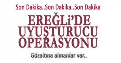 2.5 KİLO YAKALANDI, 4 KİŞİ GÖZALTINDA !