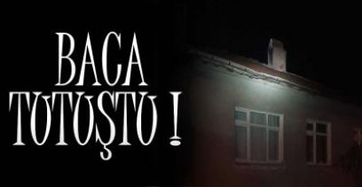 BACA YANGINI KORKUTTU !