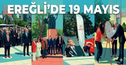 EREĞLİ'DE 19 MAYIS KUTMALARI ..