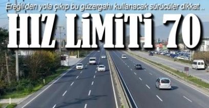 O YOLDA HIZ LİMİTİ 110\'DAN 70'E DÜŞTÜ !