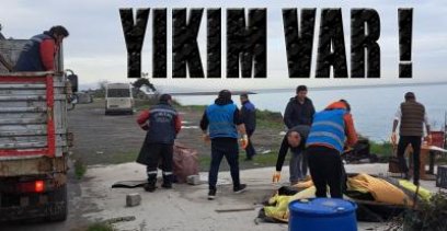 PLAJLAR BÖLGESİNDE KAÇAK YAPILAR YIKILDI !