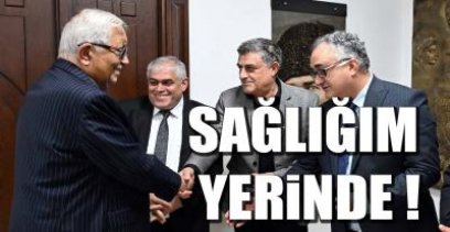 POSBIYIK "SAĞLIĞIM GAYET YERİNDE"