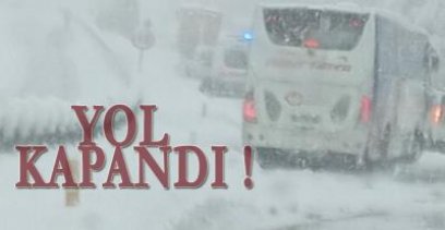 YOL KAPANDI ,ÇOK SAYIDA KAZA VAR !
